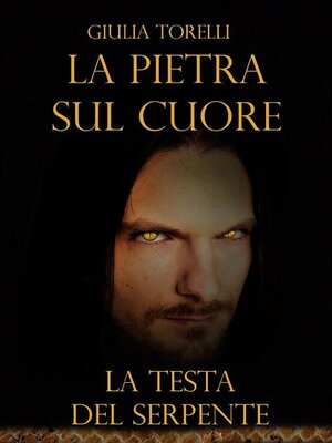 cover image of La testa del serpente. La pietra sul cuore